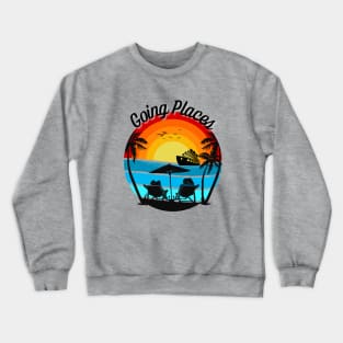 Going Places tshirt Crewneck Sweatshirt